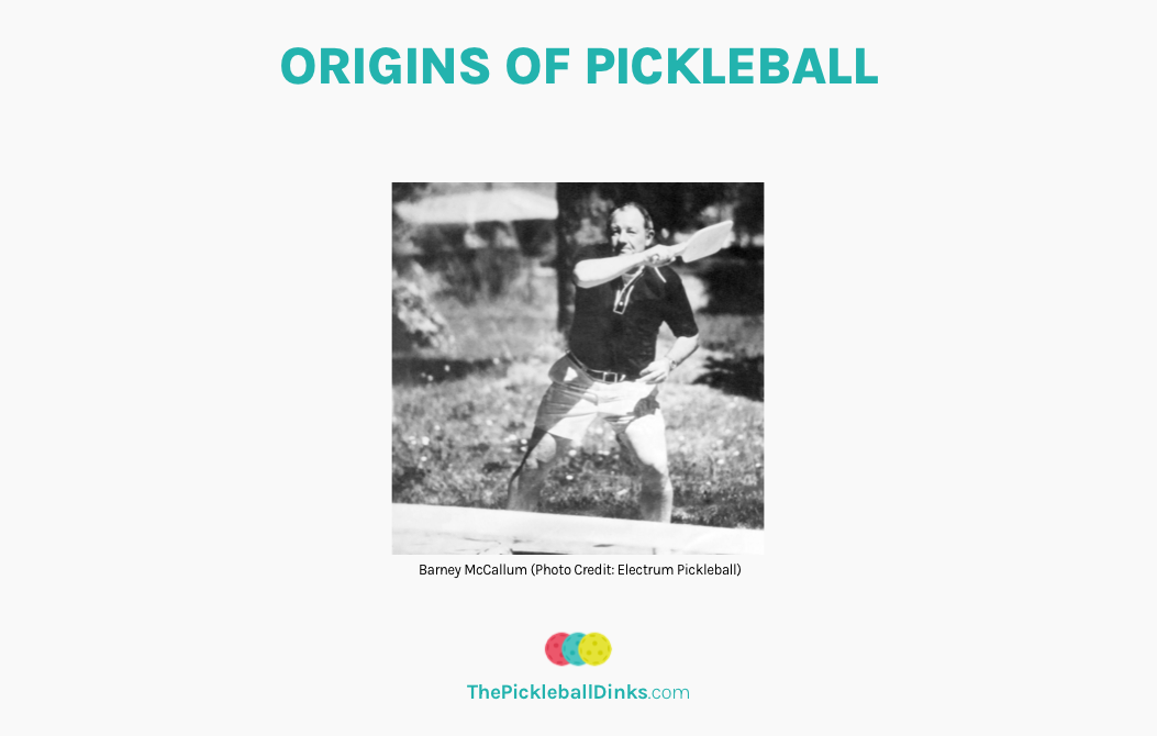 Barney McCallum (co-founder of Pickleball)