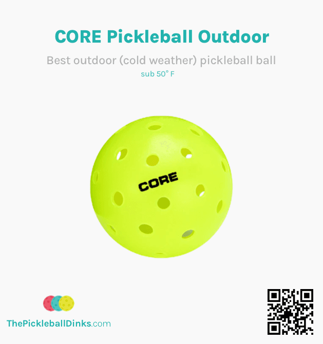 Best Outdoor Pickleball Ball (Cold Weather) - Core Pickleball Outdoor